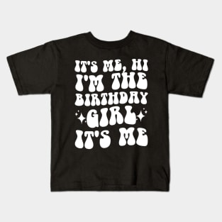 It's Me, Hi I'm The Birthday Girl Groovy Wavy Kids T-Shirt